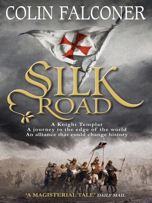 Title details for Silk Road by Colin Falconer - Available